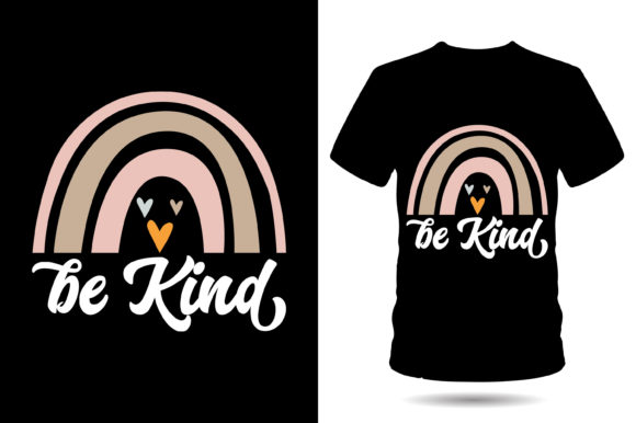 Be Kind Inspirational Tshirt: A Graphics Review for T-Shirt Designs
