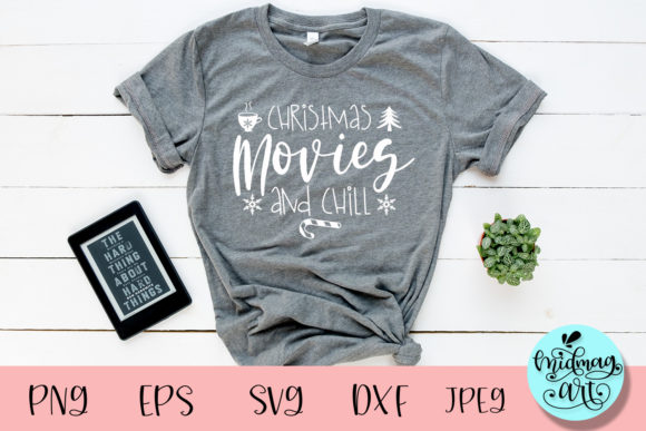 Christmas Movies and Chill Svg: Graphics & T-Shirt Review