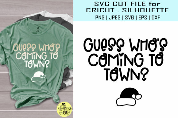 Guess Who's Coming to Town: Graphics & T-Shirt Designs