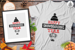 Happy Snowboarding Year T-Shirt Xmas: Graphics & Print Templates