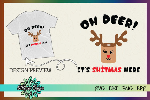 Oh Deer It s Shitmas Here Christmas T Shirt Graphics Review