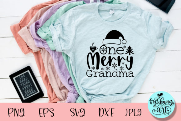 One Merry Grandma SVG Graphics for T-Shirt Designs