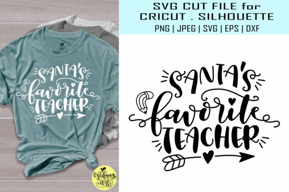 Santas Favorite Teacher Graphics & T-Shirt Designs