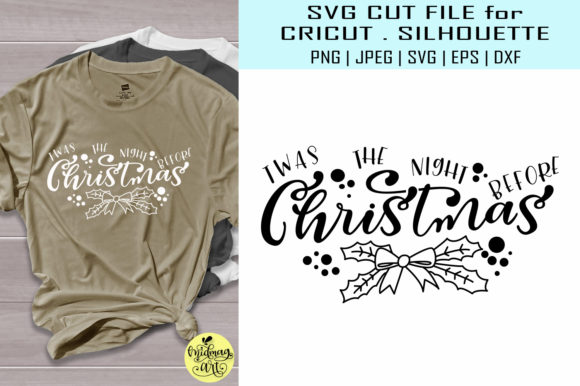 Twas the Night Before Christmas SVG: Graphics & T-Shirt Designs