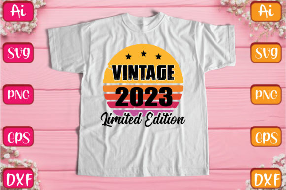 Vintage 2023 Limited Edition: Graphics and T-Shirt Designs