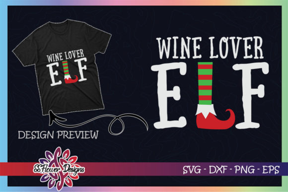 Wine Lover ELF Christmas Graphics for T-Shirt Designs